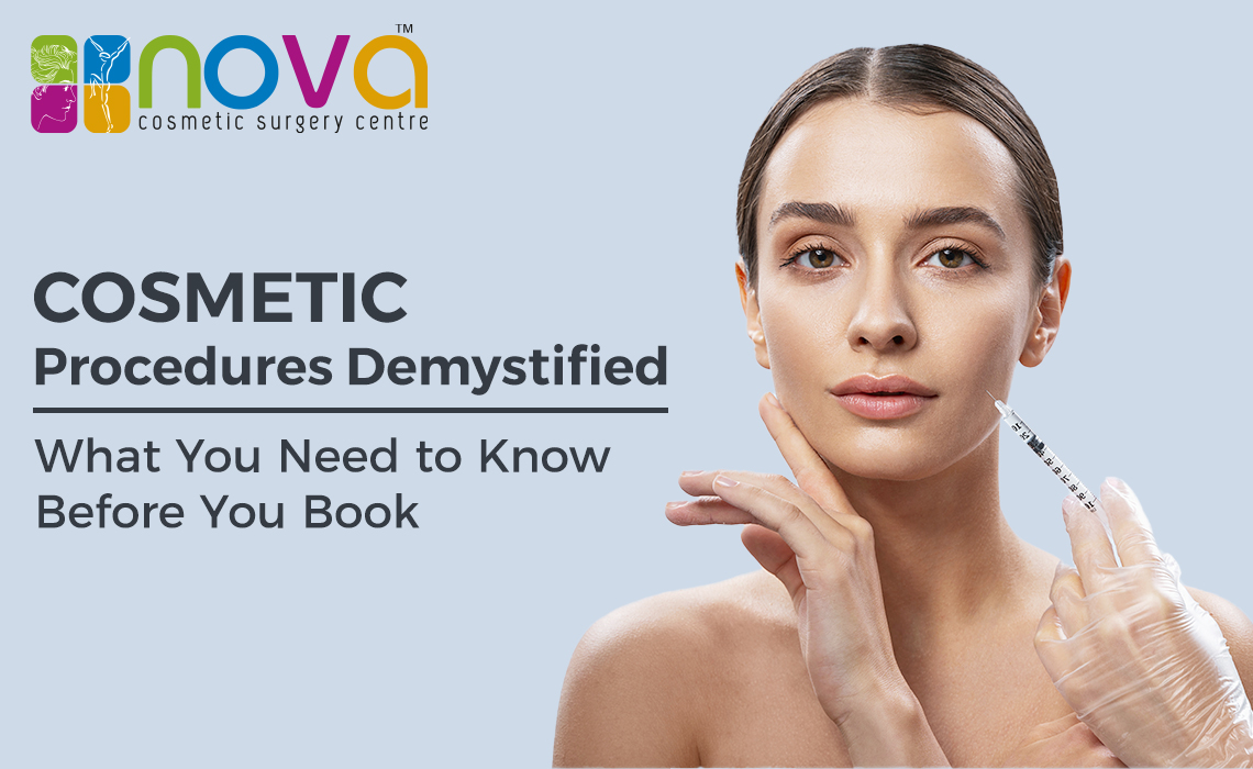 Cosmetic Procedures Demystified: What You Need to Know Before You Book