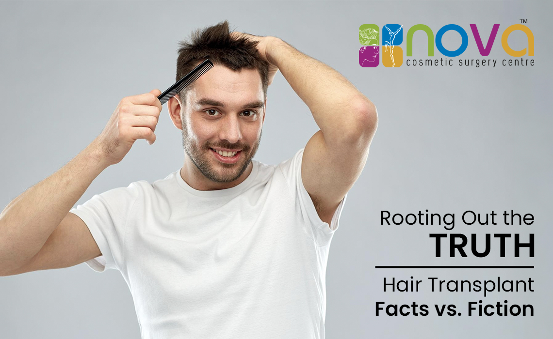 Rooting Out the Truth: Hair Transplant Facts vs. Fiction