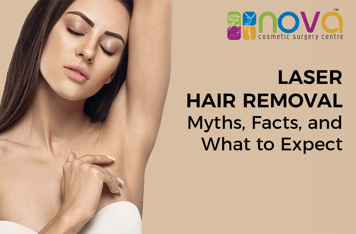 Laser Hair Removal: Myths, Facts, and What to Expect