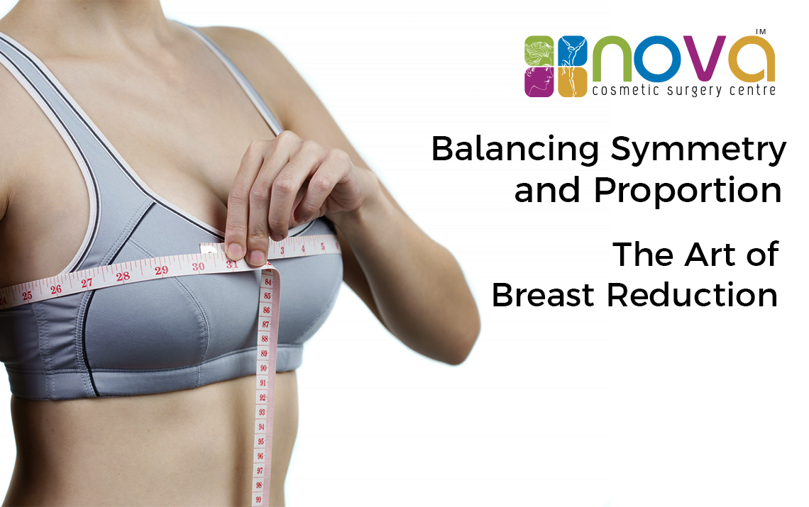 Balancing Symmetry and Proportion: The Art of Breast Reduction