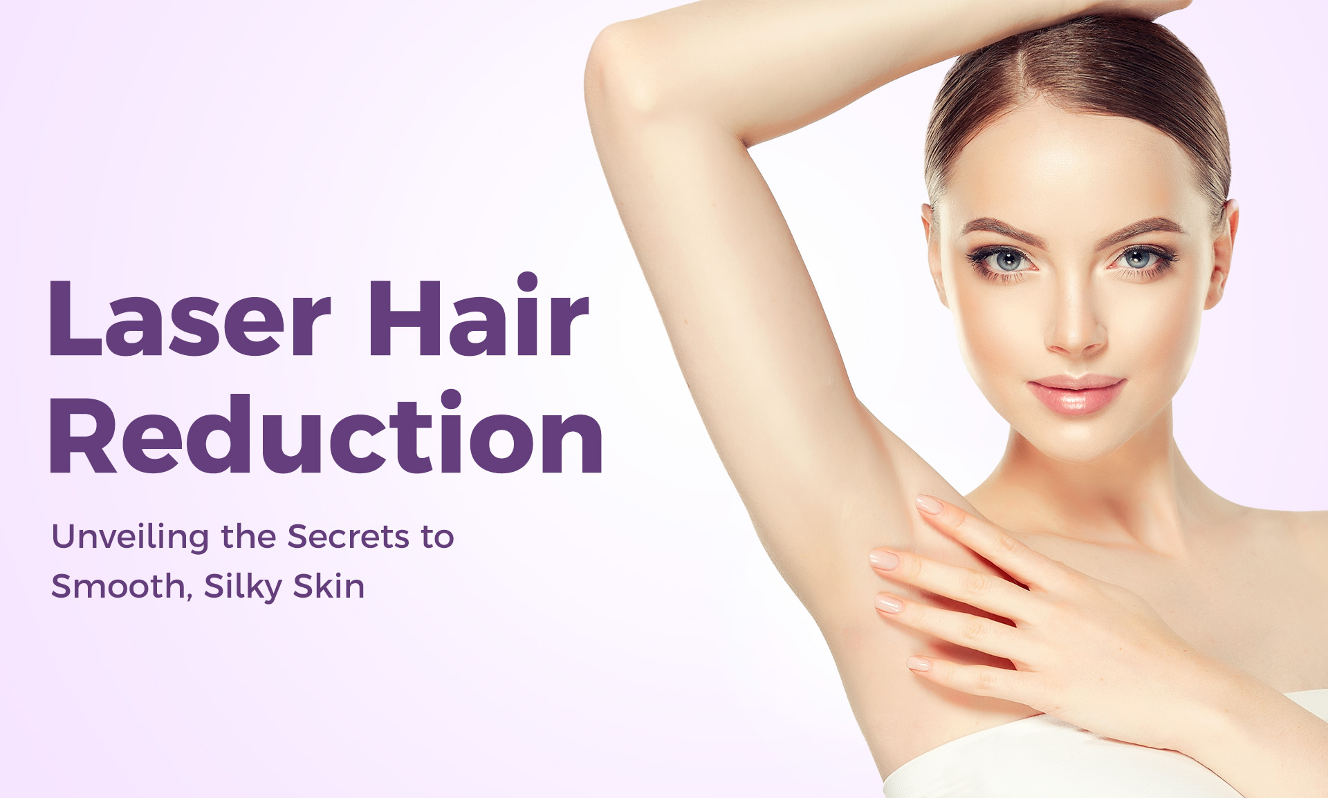 Laser Hair Reduction: Unveiling the Secrets to Smooth, Silky Skin