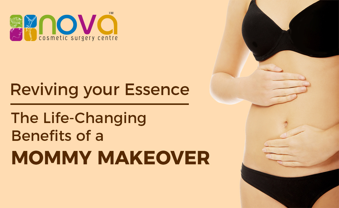 Reviving Your Essence: The Life-Changing Benefits of a Mommy Makeover