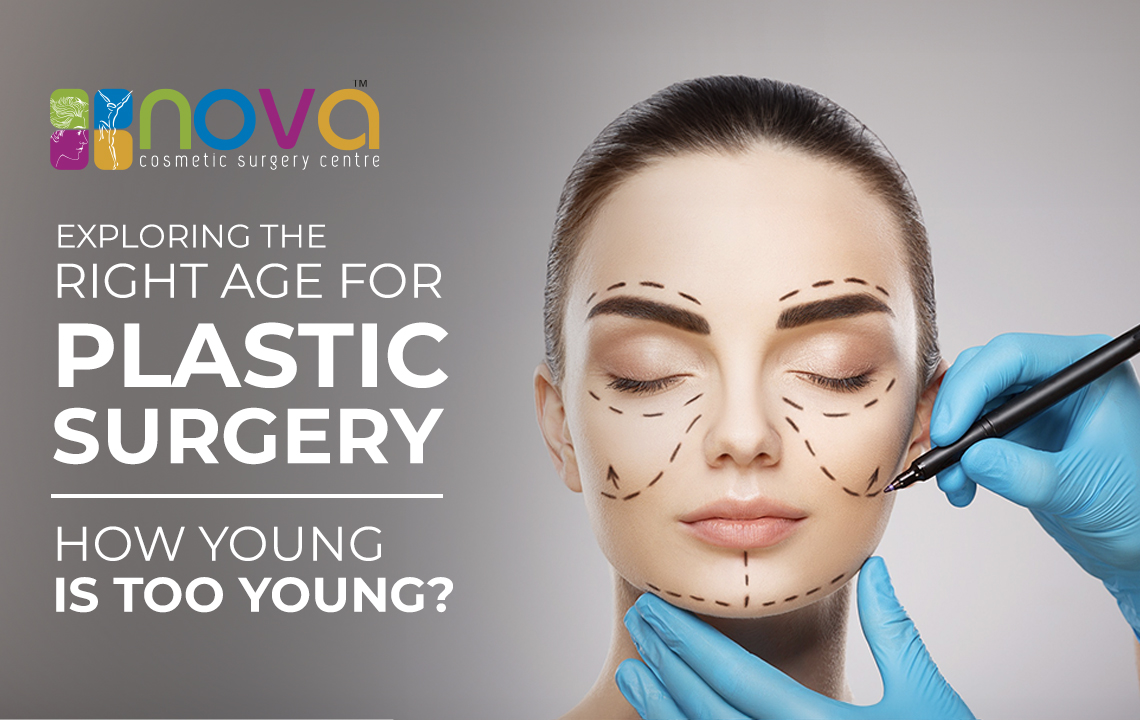 Exploring the Right Age for Plastic Surgery: How Young is Too Young?