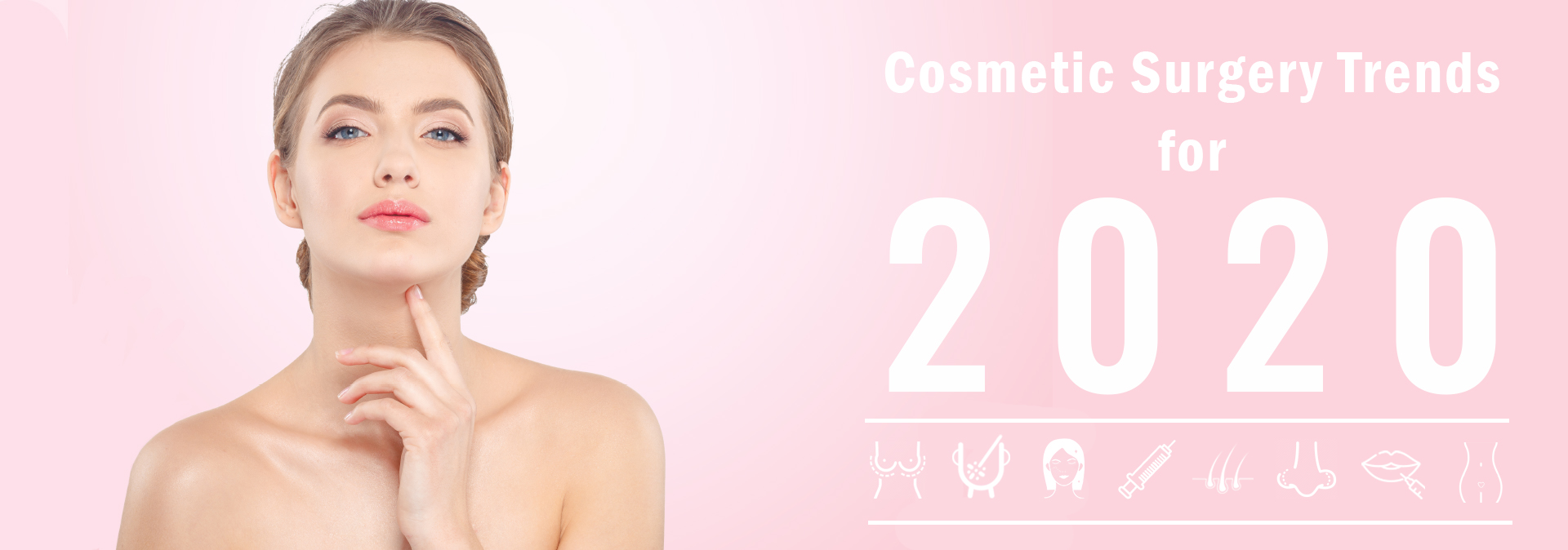 Cosmetic Surgery Trends For 2020